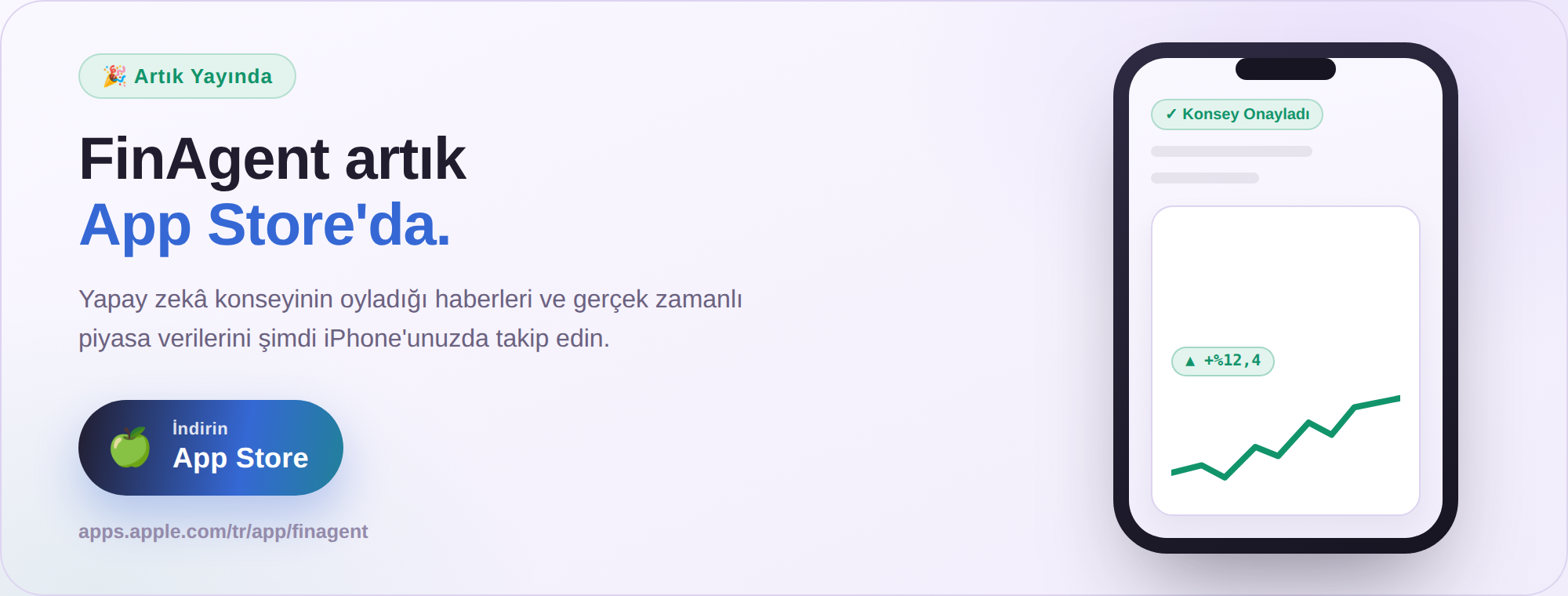 FinAgent artık App Store'da. Yapay zekâ konseyinin oyladığı haberleri ve gerçek zamanlı piyasa verilerini iPhone'unuzda takip edin — indirmek için dokunun.
